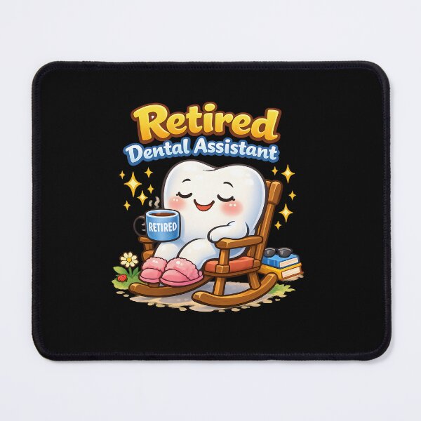 Item preview, Retired Dental Assistant  designed and sold by JODYSMORGAN.