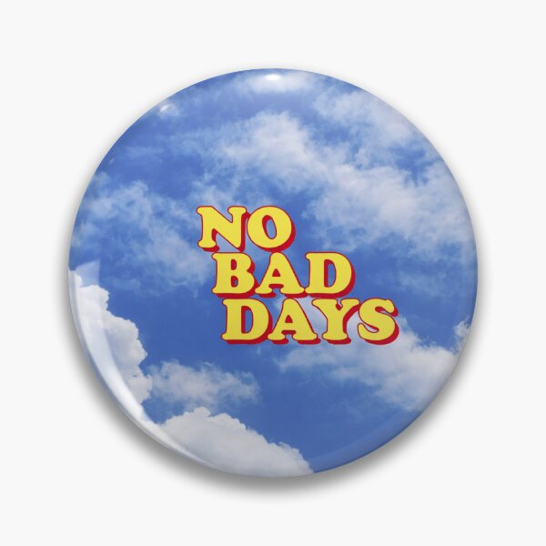 Item preview, No bad days designed and sold by Zheap14.