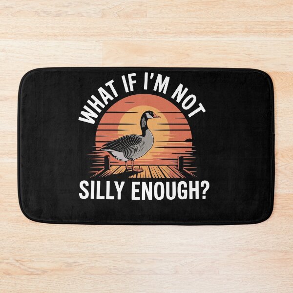 Item preview, What If I'm Not Silly Enough Goose Duck Meme designed and sold by Dressed For  Duty.