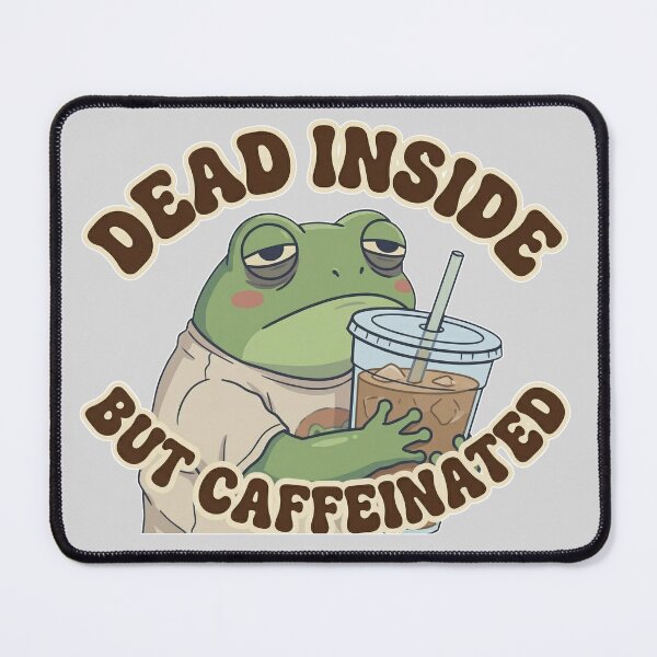 Item preview, Dead Inside But Caffeinated - Funny Tired Frog Iced Coffee Meme designed and sold by The Chill Pond.