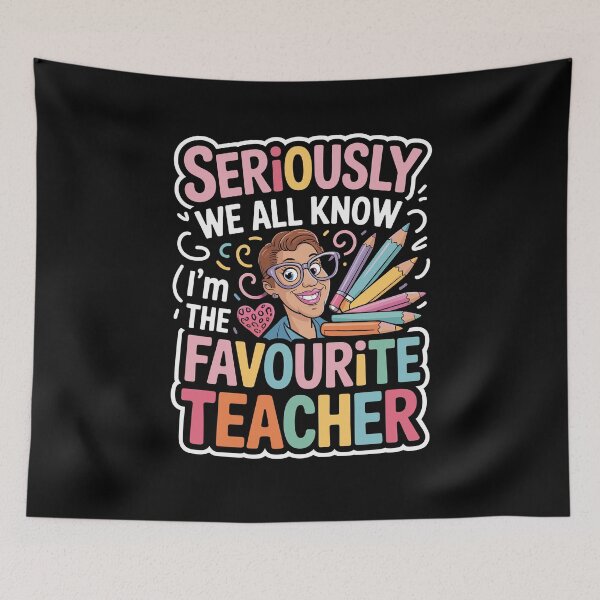 Item preview, Seriously We All Know I'm The Favorite Teacher Funny Saying designed and sold by Dressed For  Duty.