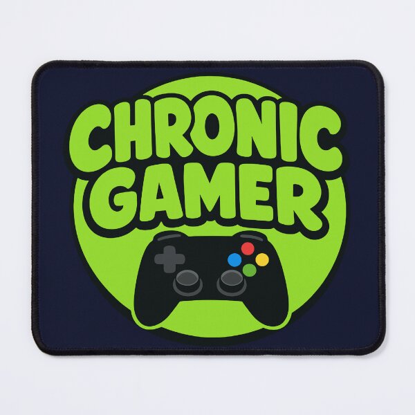 Item preview, Chronic Gamer designed and sold by xmoudx.