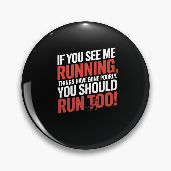 Item preview, If You See Me Running Things Have Gone Poorly designed and sold by Dressed For  Duty.
