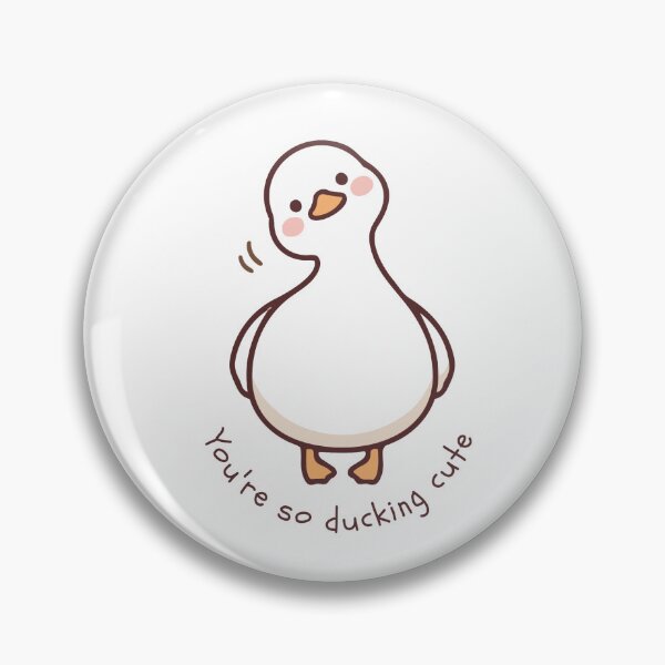 Item preview, You're so ducking cute designed and sold by 0nly.artz.