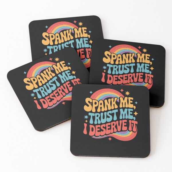 Item preview, Spank Me Trust Me I Deserve It Sarcastic Humor Rainbow designed and sold by Dressed For  Duty.