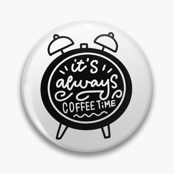 Item preview, It’s Always Coffee Time Hand-Lettered Alarm Clock Illustration for Morning Coffee Lovers designed and sold by GulDesigns.