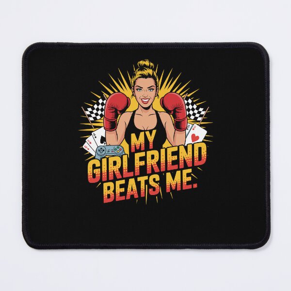 Item preview, My Girlfriend Beats Me Funny Graphic designed and sold by Dressed For Duty.
