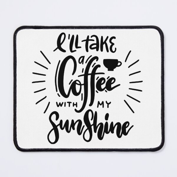 Item preview, I'll Take a Coffee With My Sunshine Hand-Lettered Quote Coffee Cup Typography Design designed and sold by GulDesigns.