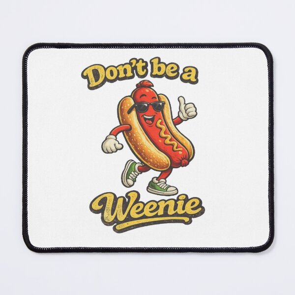 Item preview, Funny Hot Dog Shirt Don't Be a Weenie designed and sold by sawczy-shop.