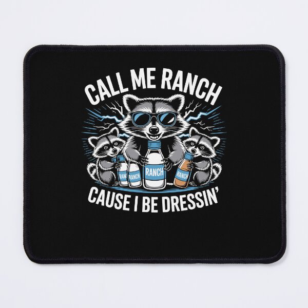 Item preview, Call Me Ranch Cause I Be Dressing Funny Raccoon Meme designed and sold by Dressed For  Duty.