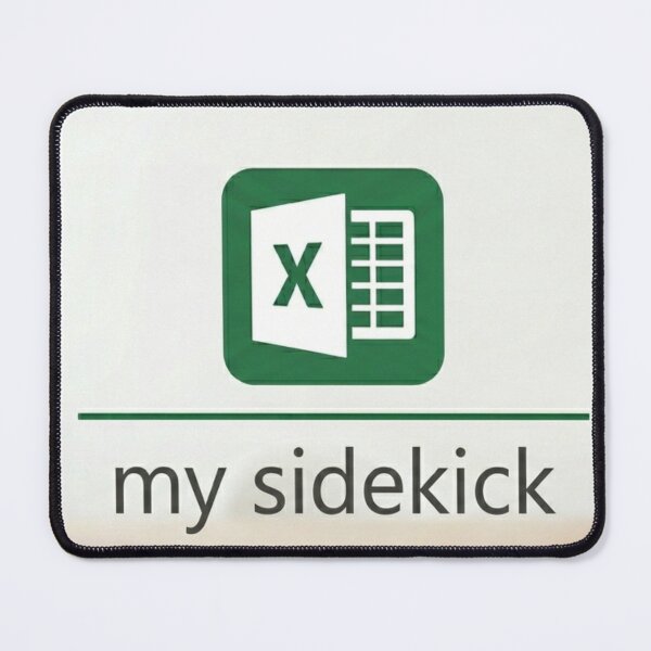 Item preview, my sidekick, excel logo designed and sold by mrcashcooltees.
