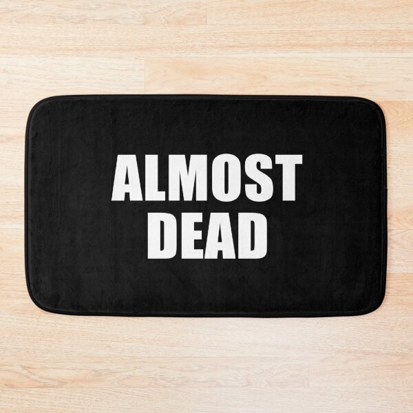 Item preview, Almost Dead Statement Typography designed and sold by deluxus.