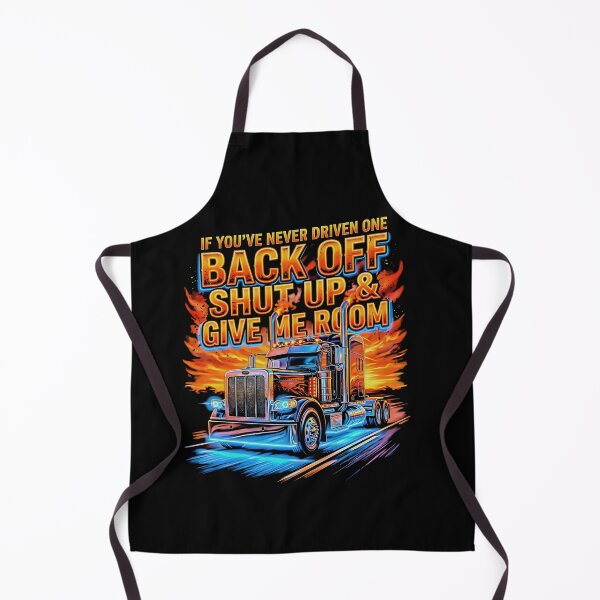 Item preview, Back Off Shut Up Give Me Room Truck Driver Neon designed and sold by graphixpolash.
