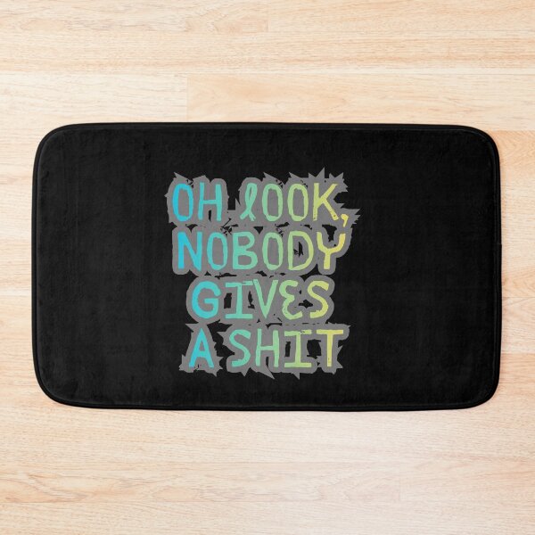 Item preview, Oh look, nobody gives a shit designed and sold by LaughandLaugh.