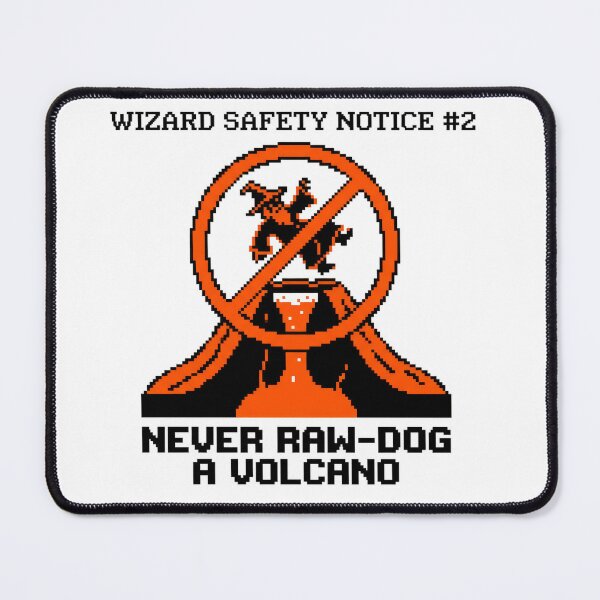 Item preview, Wizard Safety Notice #2 - Never Raw-Dog a Volcano | Funny Programmer Pixel Art designed and sold by Column7.