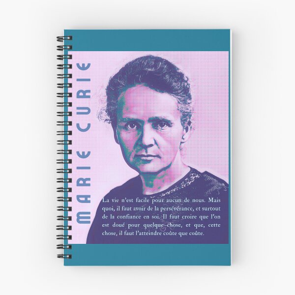 Item preview, Marie Curie  portrait and quote. La vie n’est facile pour aucun de nous. Mais quoi, il faut avoir de la persévérance, et surtout de la confiance en soi. designed and sold by artbleed.