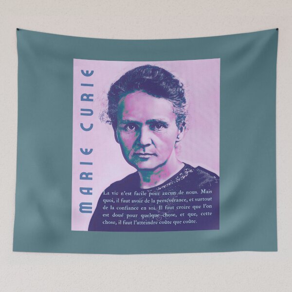 Item preview, Marie Curie  portrait and quote. La vie n’est facile pour aucun de nous. Mais quoi, il faut avoir de la persévérance, et surtout de la confiance en soi. designed and sold by artbleed.