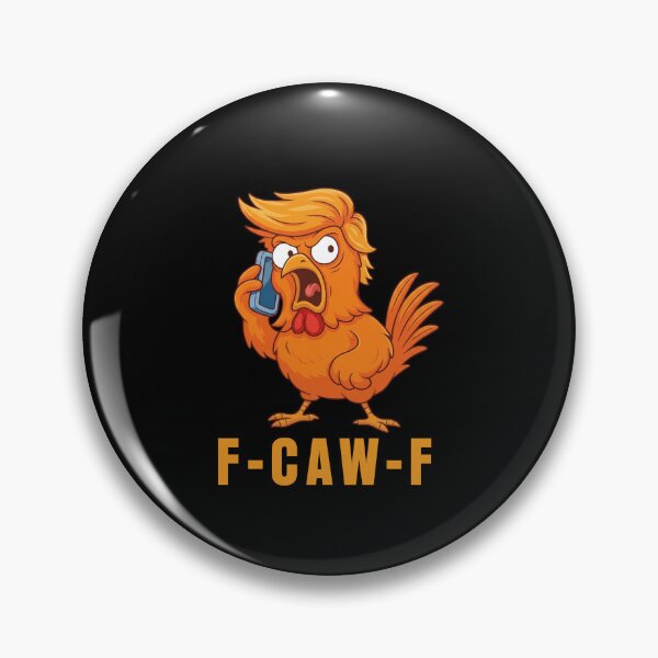 Item preview, F-Caw-F Trump Chicken caricature designed and sold by JaquelinDach.