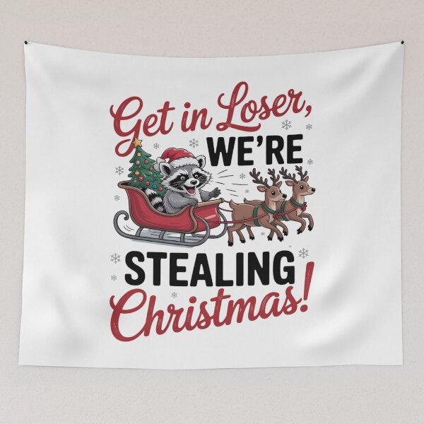 Item preview, Raccoon Christmas Get in Loser We're Stealing Christmas Holiday Sarcastic Xmas Reindeer Sleigh designed and sold by EllenJast.