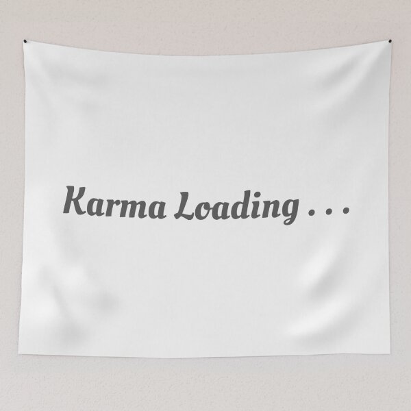 Item preview, Karma Loading designed and sold by HELLO TIGER.