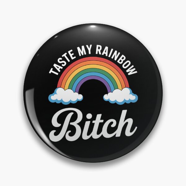 Item preview, Taste My Rainbow, Bitch Gay Pride designed and sold by EllenJast.
