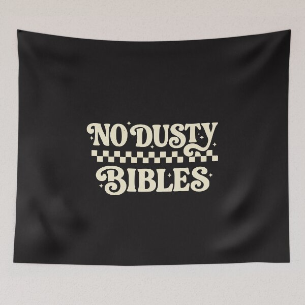 Item preview, No Dusty Bibles Christian Faith Scripture Lover Inspirational Quote designed and sold by kiralynstration.