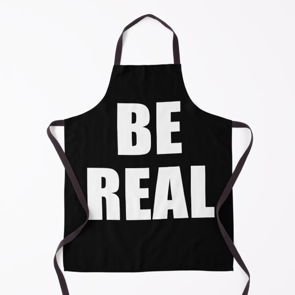 Item preview, Be real, ultra trendy sayings designed and sold by deluxus.