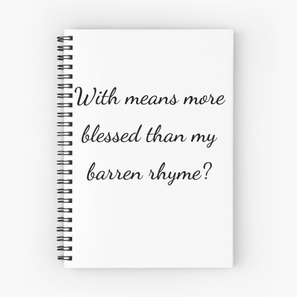 Item preview, "With means more blessed than my barren rhyme?" - handwriting black designed and sold by ariksworld.