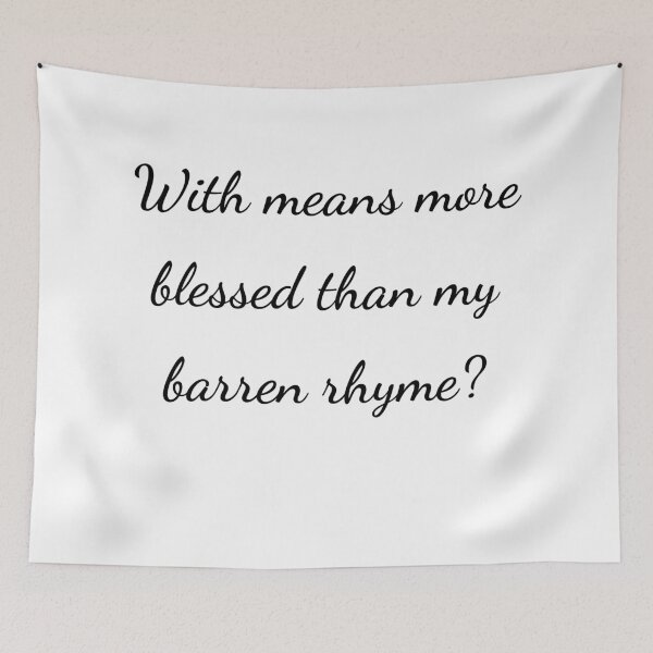Item preview, "With means more blessed than my barren rhyme?" - handwriting black designed and sold by ariksworld.