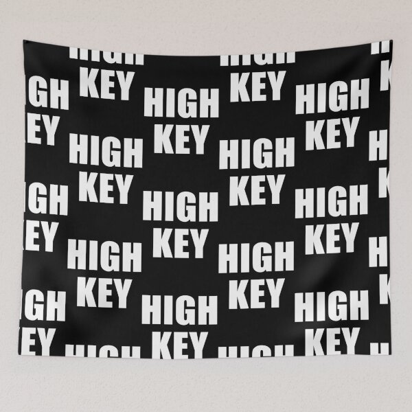 Item preview, Highkey, cool saying designed and sold by deluxus.