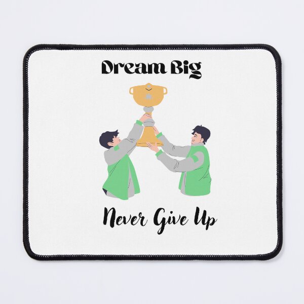 Item preview, Dream Big & Never Give UP || motivation | success designed and sold by stylewithanurag.
