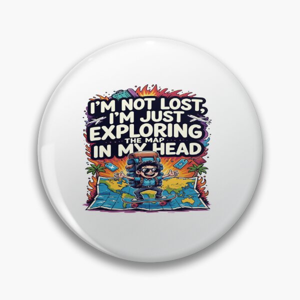 Item preview, I’m Not Lost, I’m Just Exploring – Funny Travel Quote Backpacker Adventure Design designed and sold by Sushikidsntod.