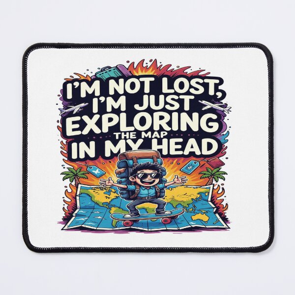 Item preview, I’m Not Lost, I’m Just Exploring – Funny Travel Quote Backpacker Adventure Design designed and sold by Sushikidsntod.