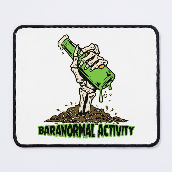 Item preview, BARANORMAL ACTIVITY - beer and zombie humor designed and sold by francoisville.
