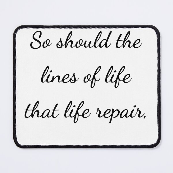 Item preview, "So should the lines of life that life repair," - handwriting black designed and sold by ariksworld.
