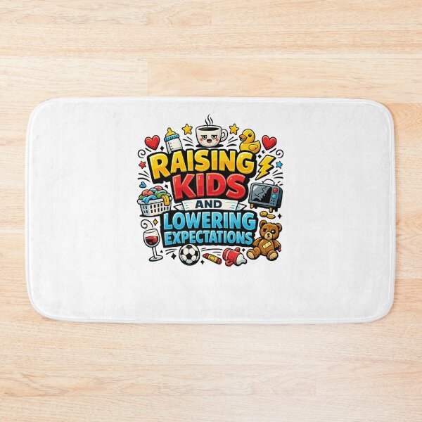 Item preview, Raising Kids and Lowering Expectations Funny Mom design  designed and sold by StyleLap.