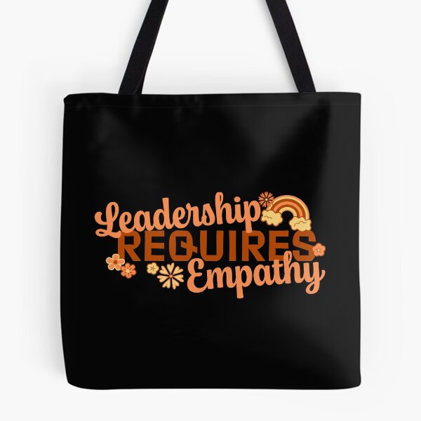 Item preview, Leadership Requires Empathy designed and sold by Wild Coast Creative.