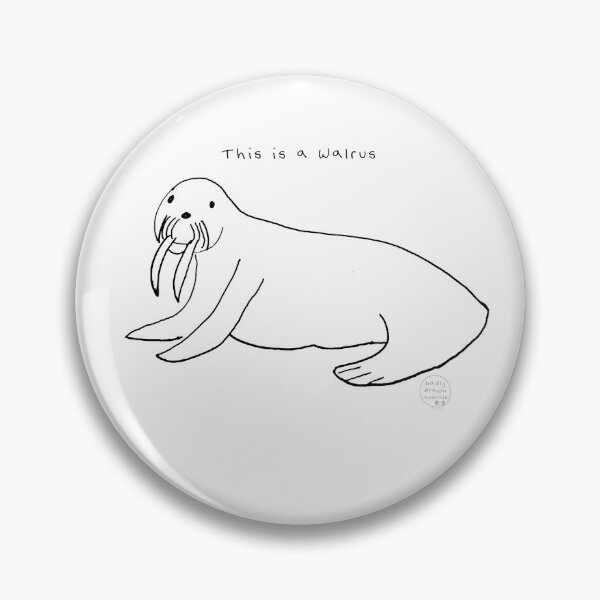 Item preview, This is a Walrus - Badly Drawn designed and sold by Badly Drawn Animals.