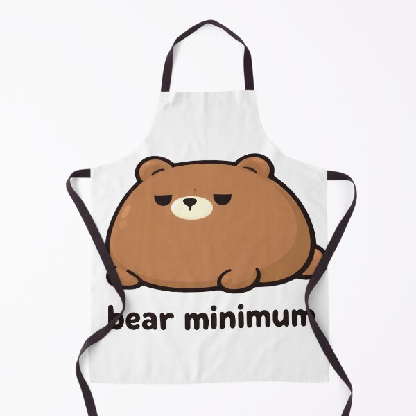 Item preview, Bear Minimum Cute Bear Pun Funny designed and sold by MonkiFlipp.