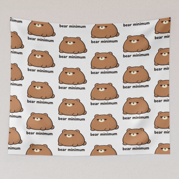 Item preview, Bear Minimum Cute Bear Pun Funny designed and sold by MonkiFlipp.
