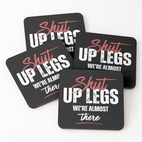 Item preview, Shut Up Legs We’re Almost There Funny Cycling & Running Motivation Gifts | designed and sold by BMLprint ⭐⭐⭐⭐⭐.