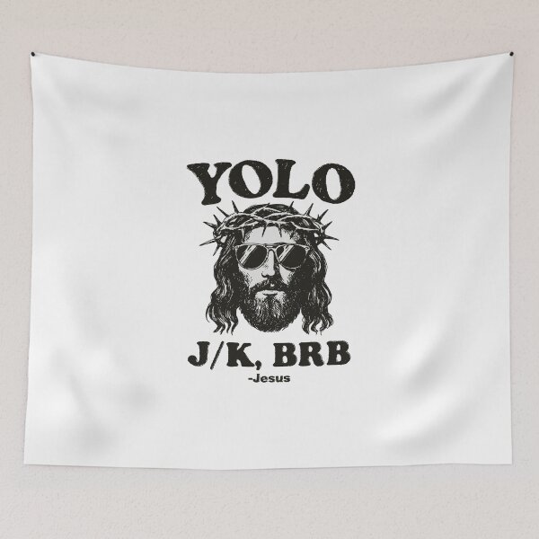 Item preview, YOLO JK BRB Jesus designed and sold by JaquelinDach.