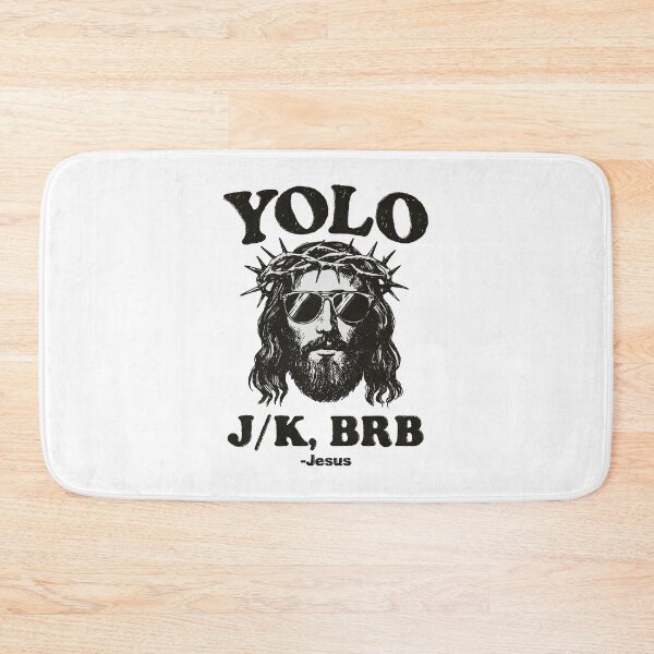 Item preview, YOLO JK BRB Jesus designed and sold by JaquelinDach.