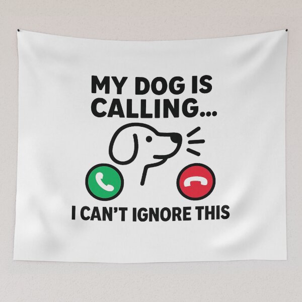 Item preview, My Dog Is Calling Funny Dog Lover Design designed and sold by OwnYourMood.