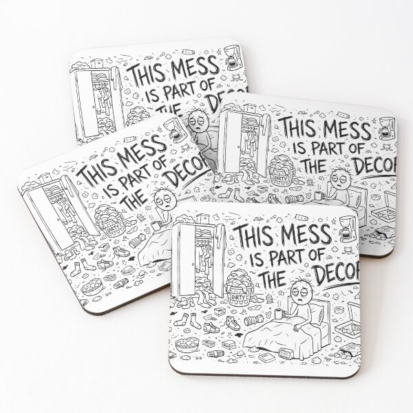 Item preview, Funny Messy Room Quote - This Mess Is Part Of The Deco designed and sold by Quiet Sun.