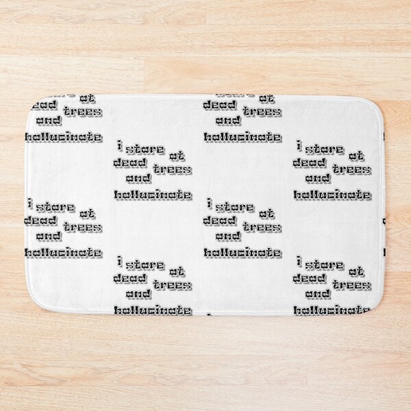 Item preview, I Stare At Dead Trees And Hallucinate Funny Reader Design designed and sold by Snedsdigital.