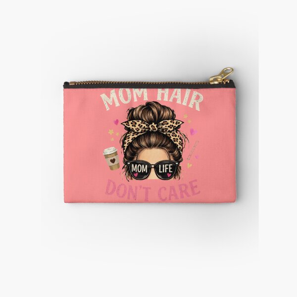 Item preview, Mom Hair dont care close up edition designed and sold by Teacuppupdesign.