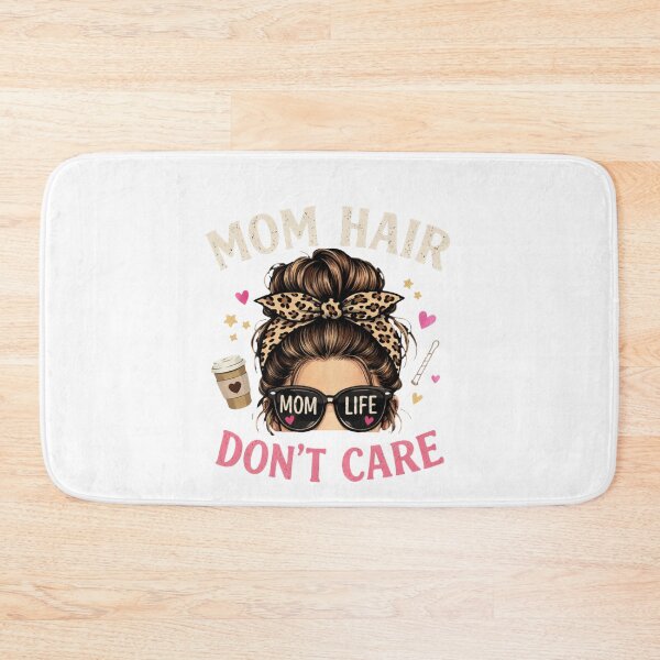 Item preview, Mom Hair dont care close up edition designed and sold by Teacuppupdesign.