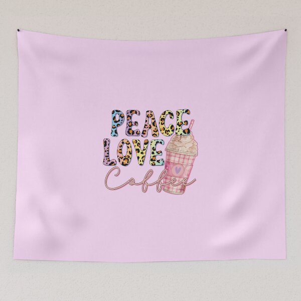 Item preview, Peace Love Coffee Pink Frappuccino designed and sold by NettiesWallArt.