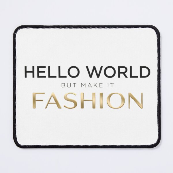 Item preview, Hello World But Make It Fashion Typography Design – Stylish Minimal Quote designed and sold by MCV-Designs.